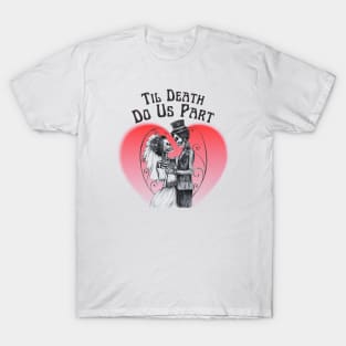 Til Death Do Us Part - Day of the Dead T-Shirt